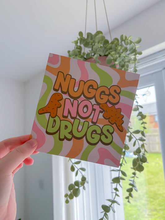 Nugs not drugs square art print