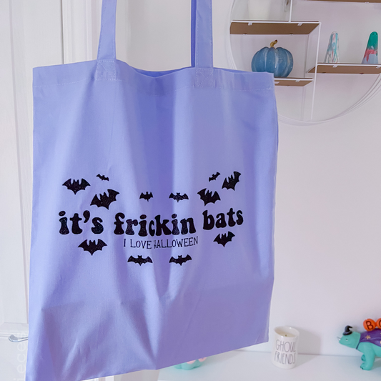 It’s frickin bats tote bag